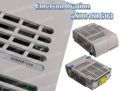 Emerson Ovation 5X00481G03: разумный выбор для промышленной автоматизации