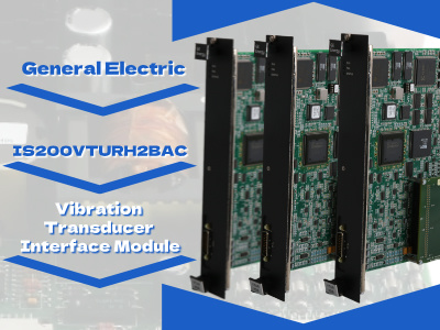 GE IS200VTURH2BAC: высокопроизводительный интерфейсный модуль датчика вибрации