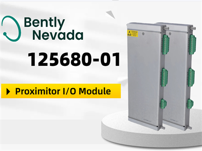 Изучение модуля ввода-вывода Bently Nevada 125680-01 Proximitor