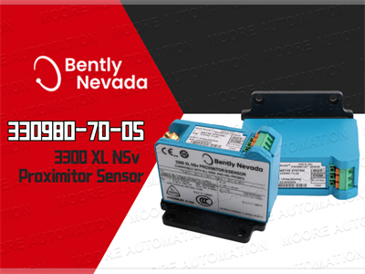 Датчик Proximitor Bently Nevada 330980-70-05: точный мониторинг для промышленного применения